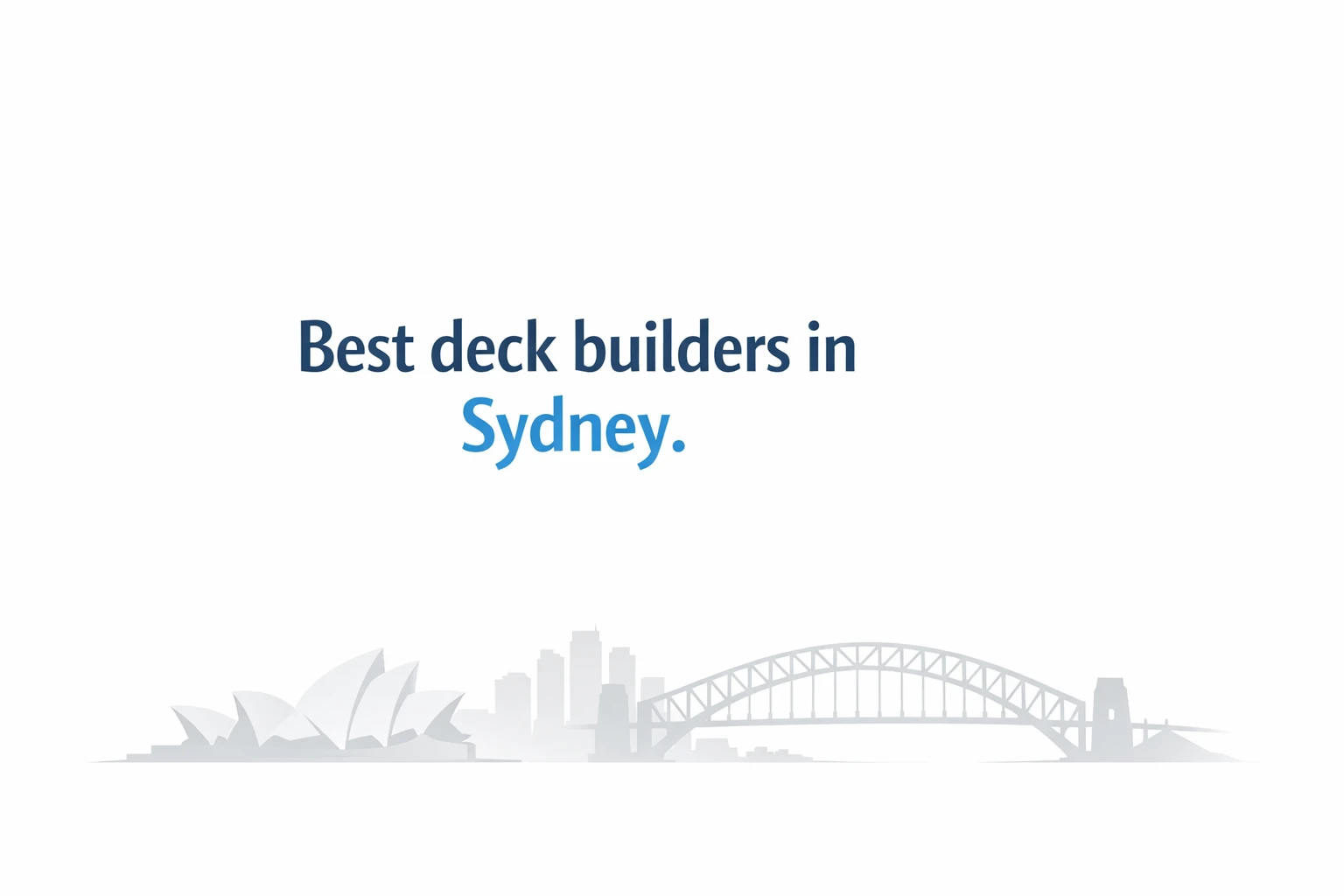 Deck builders in Sydney